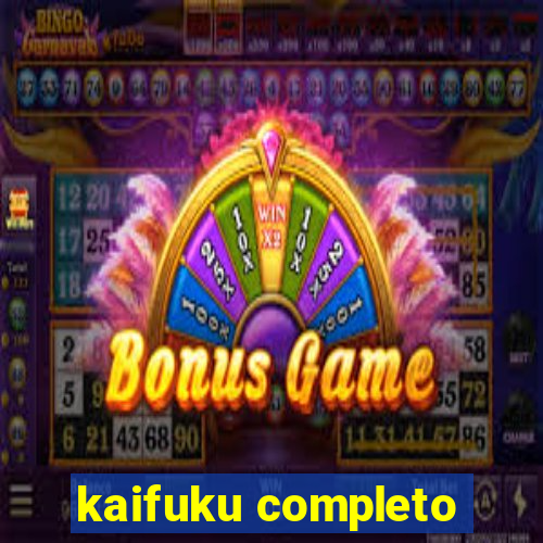 kaifuku completo